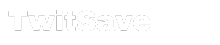 TWITSAVE